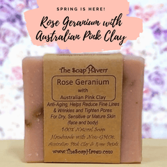 The Soap Haven Singapore Rose Geranium with Australian Pink Clay Soap Bar for Face and Body